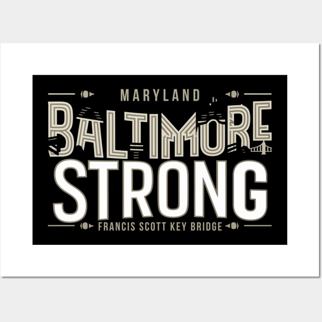 Baltimore Strong Wall Art by Cybord Design